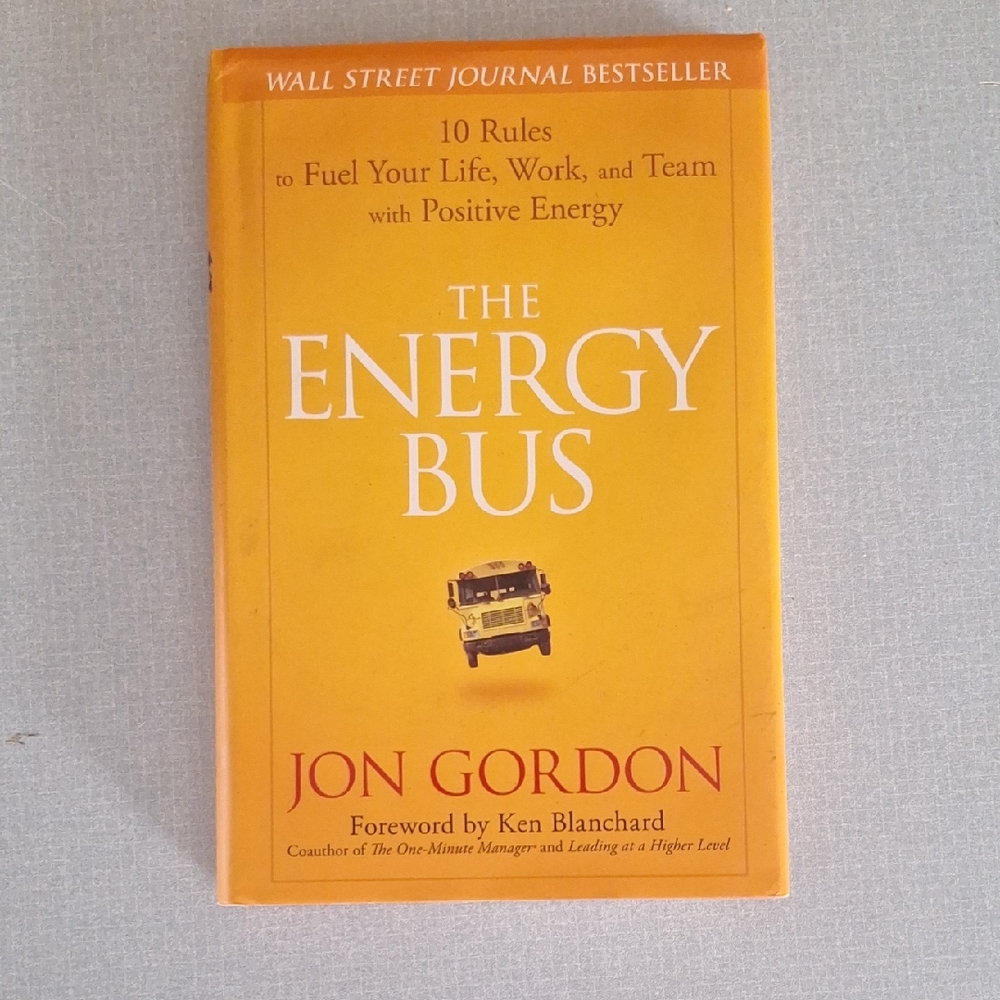 The Energy Bus Hardcover Book